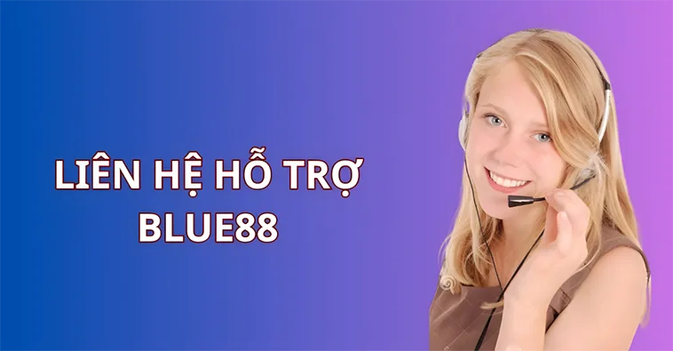 Liên Hệ Blue88 1 Liên Hệ Blue88
